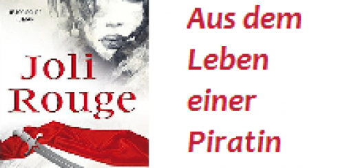 Joli Rouge: Eine Piratin kämpft für Liebe und Freiheit